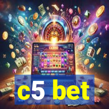 c5 bet